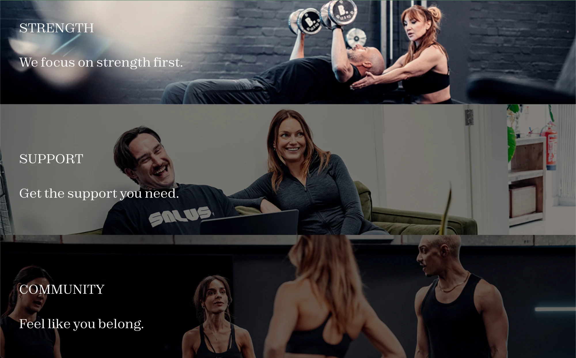 Three panels. Strength: we focus on strength first. Support: get the support you need. Community: feel like you belong.
